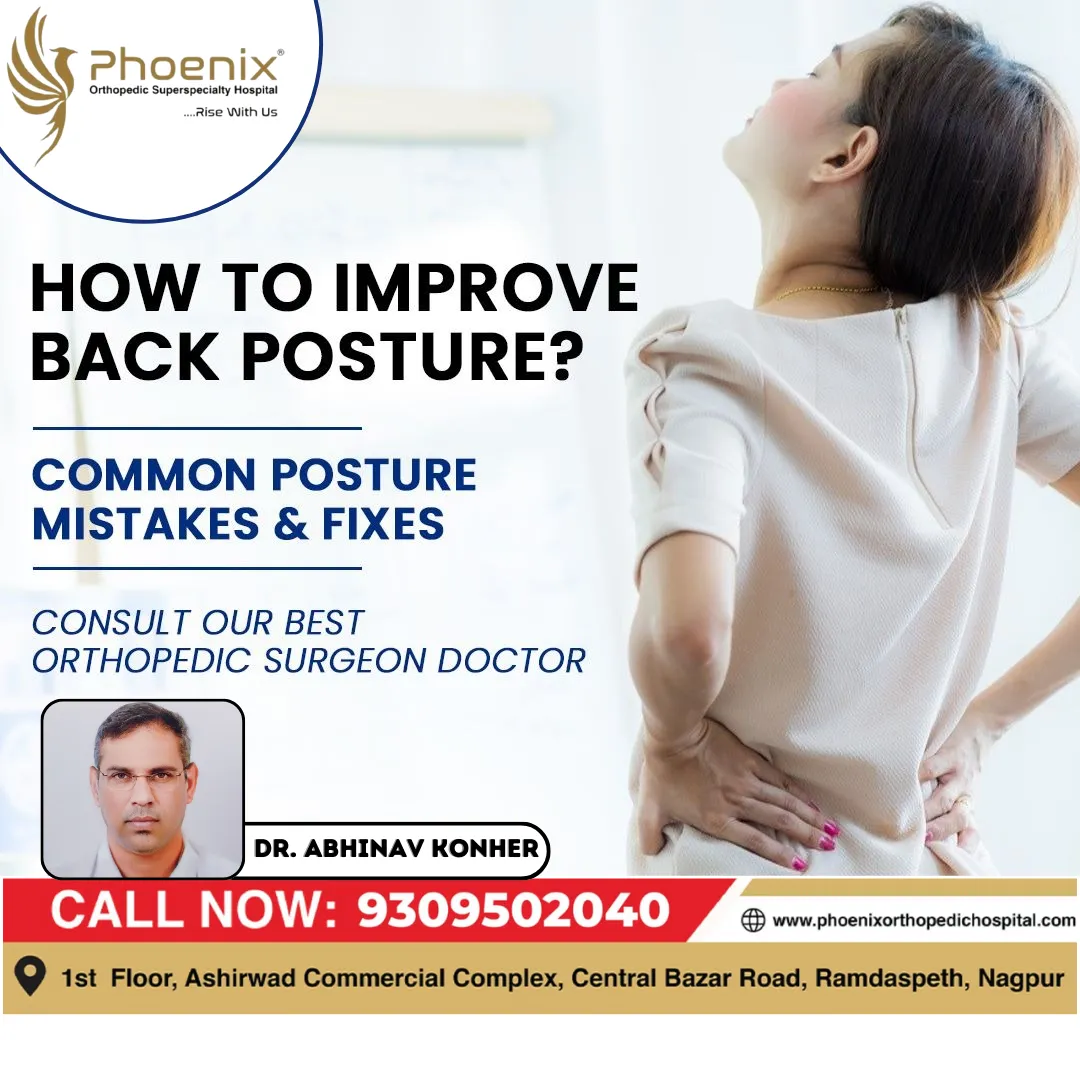 HOW TO IMPROVE BACK POSTURE ? Consultants At : 1st...
