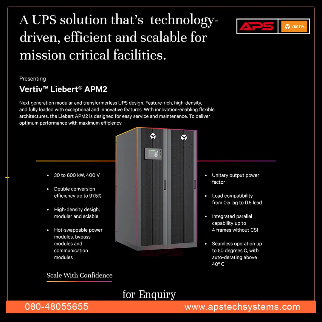 Liebert APM2 Online UPS
With Liebert APM2 Online ...