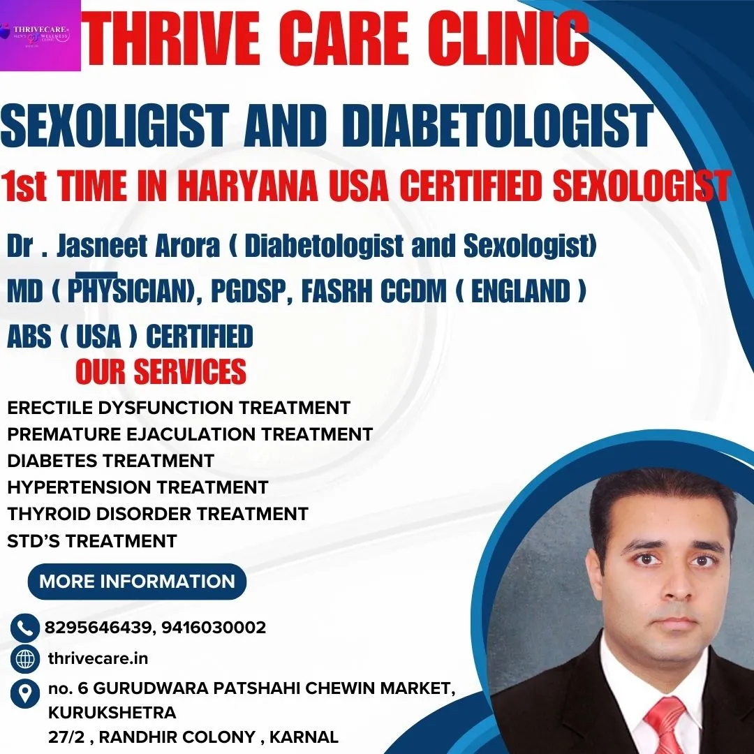 Best sexologist in karnal Thrive care clinic Arora...