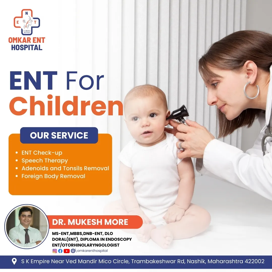 ENT For Children.
Must Visit ENT Doctor for Child ...