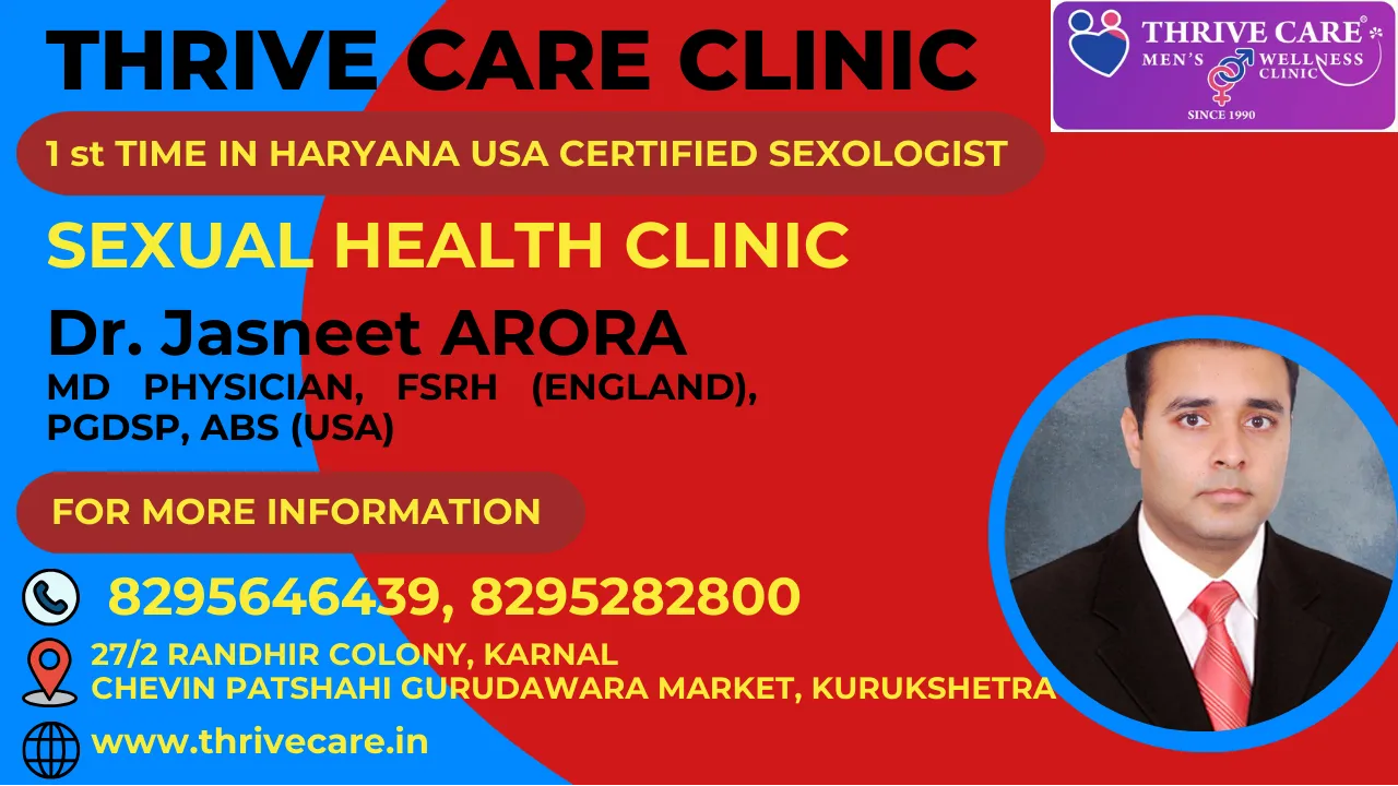 Best sexologist in kaithal Thrive care Arora Dawak...