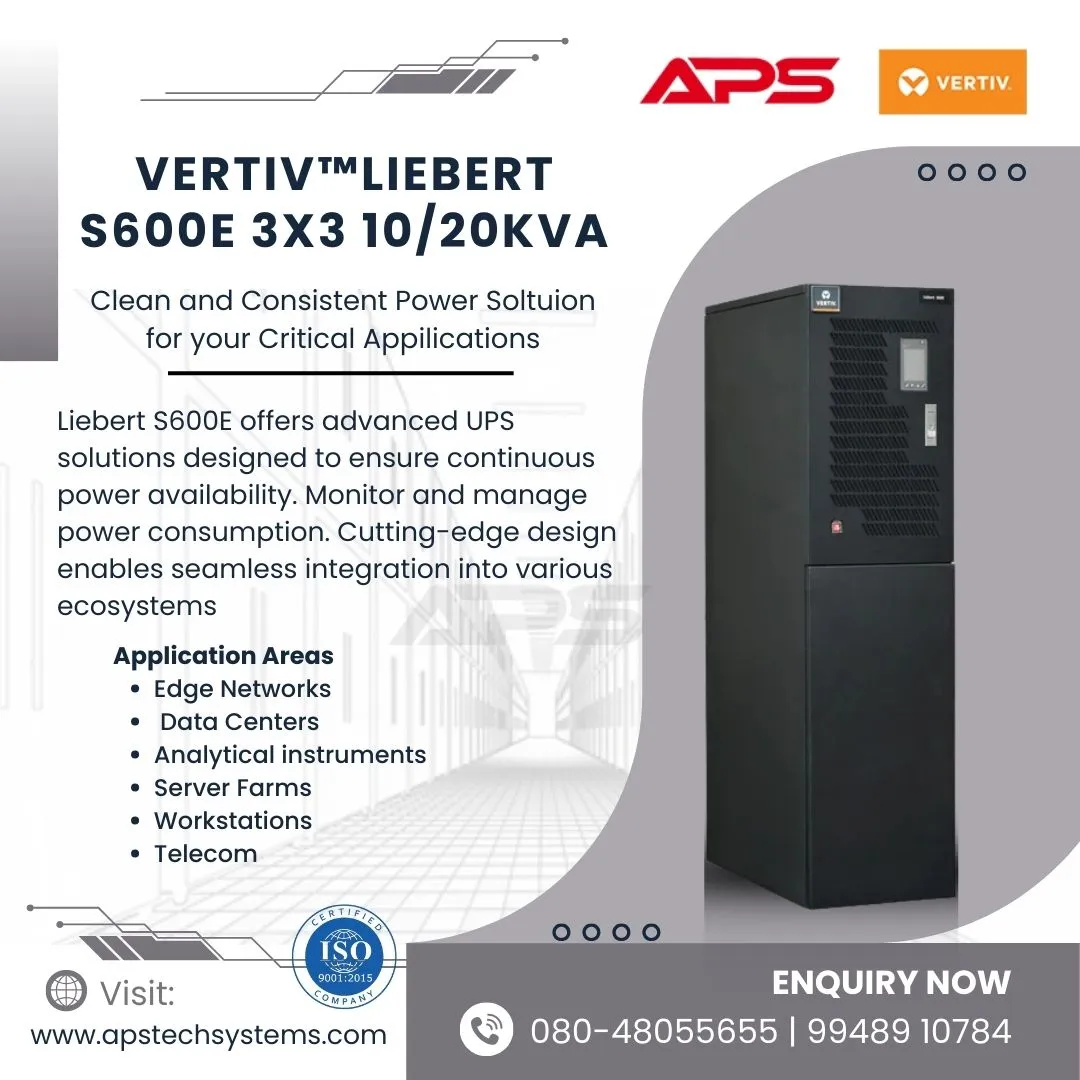 Online UPS Dealers in Hyderabad
Liebert S600E 10-...