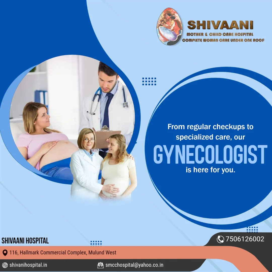 At Shivaani Mother & Child Care Hospital, we are ...