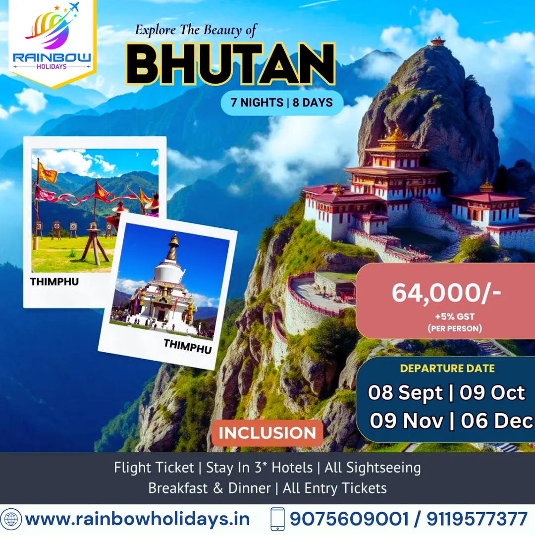 Explore the Beauty of Bhutan with Rainbow Holidays...