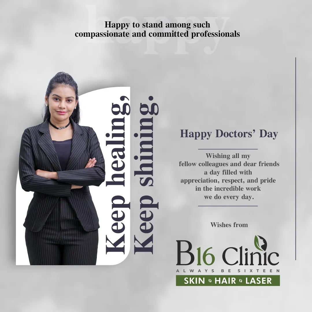 ๐ฉบ Happy Doctorsโ Day from B16 Clinic! ๐
On this s...
