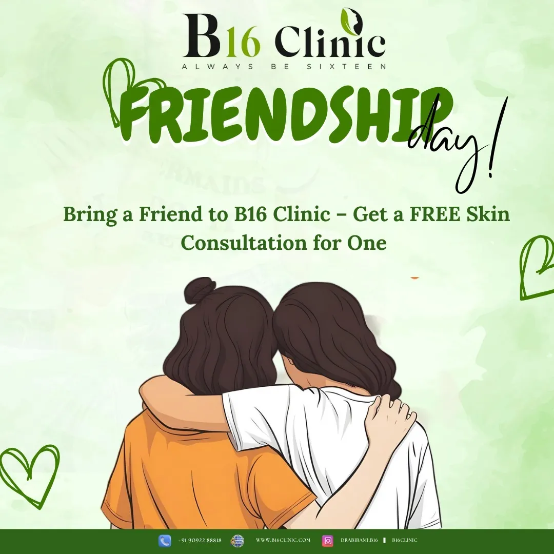 π Friendship Day Special @ B16 Clinic π