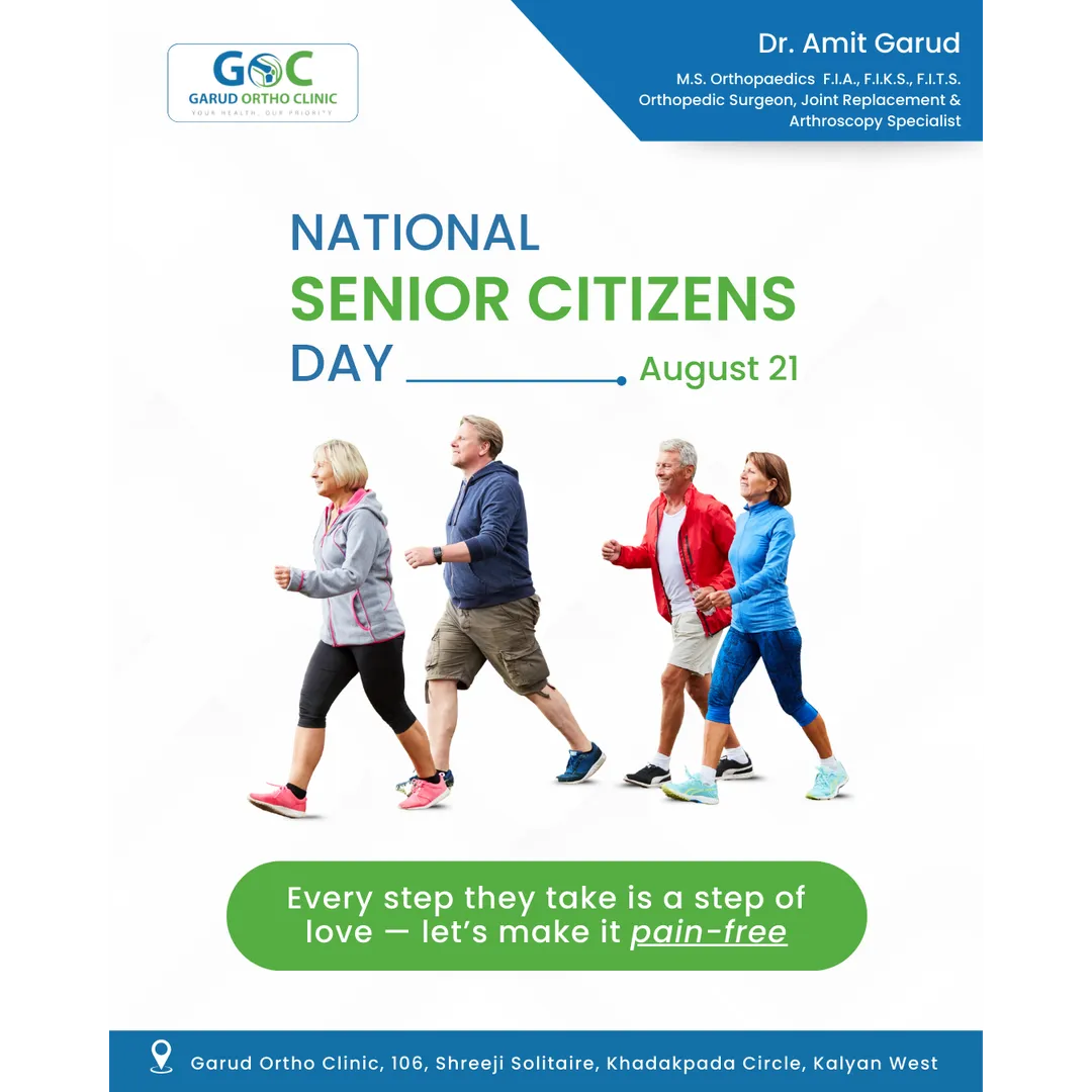 Orthopedic surgeon in Kalyan- Dr Amit Garud's message on National Senior Citizen's Day
“Every step ...