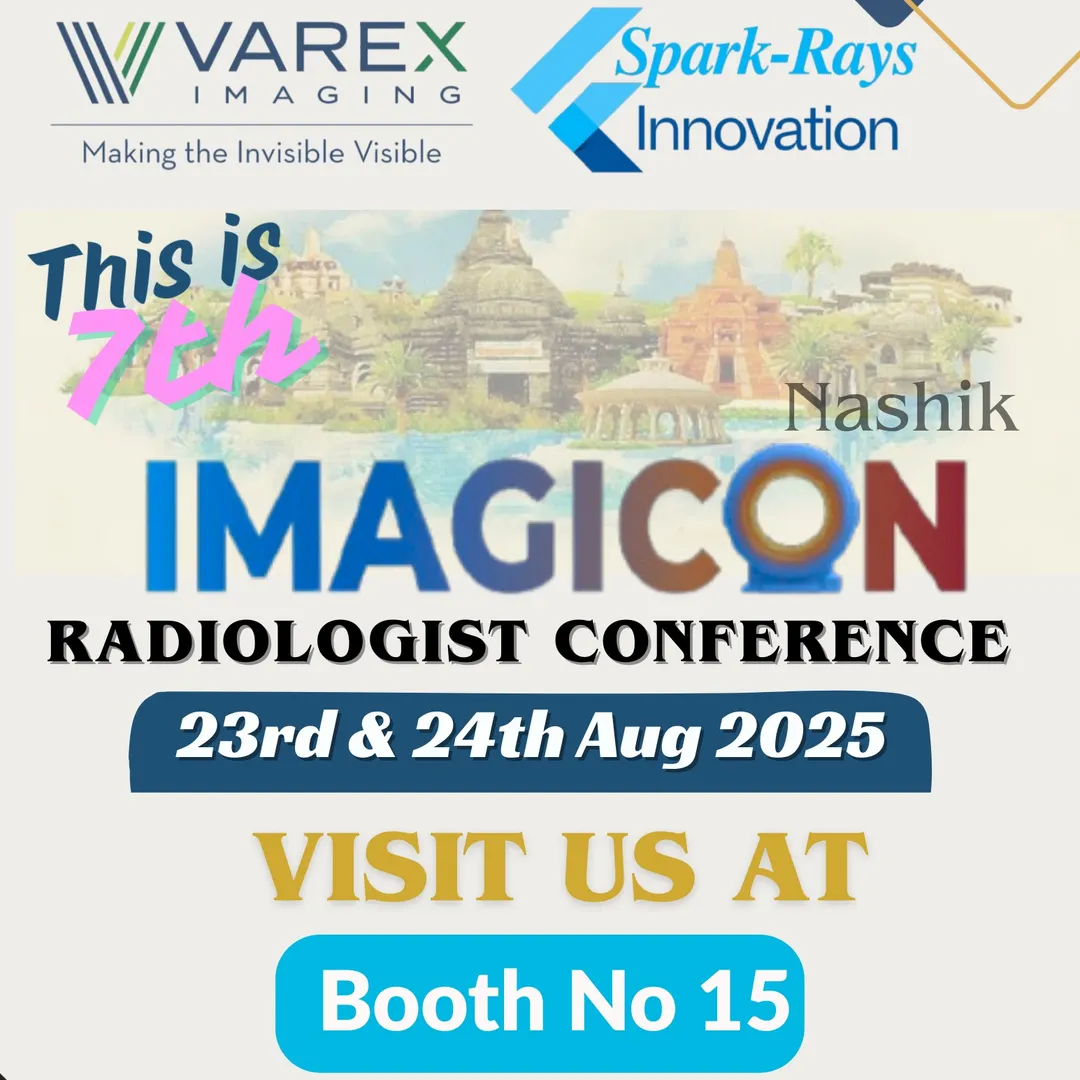 Spark-Rays Innovation Showcasing Varex Imaging at IMAGICON 2025 | Booth 15, Nashik