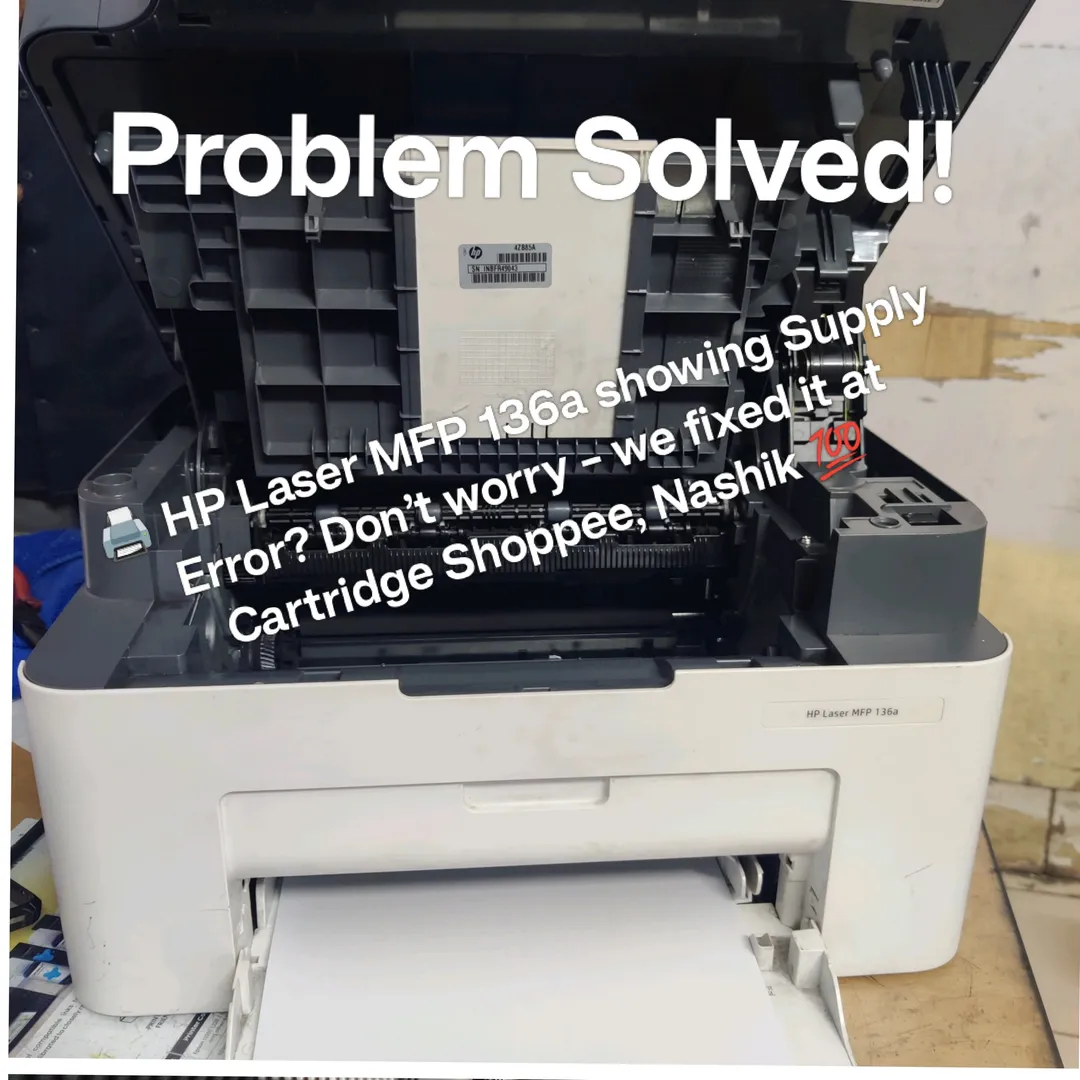 HP Laser MFP 136a Supply Error Fixed β Cartridge Shoppee Nashik