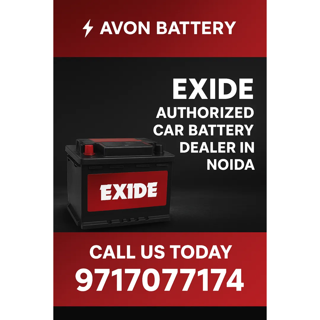 Avon Battery – Exide Authorized Car Battery Dealer in Noida