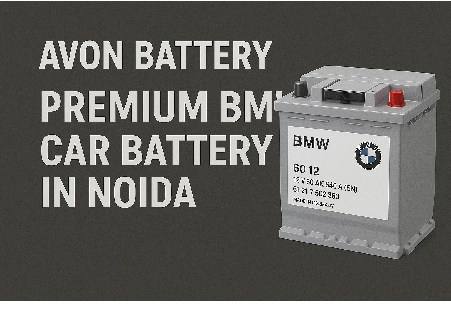 Avon Battery – Premium BMW Car Battery in Noida