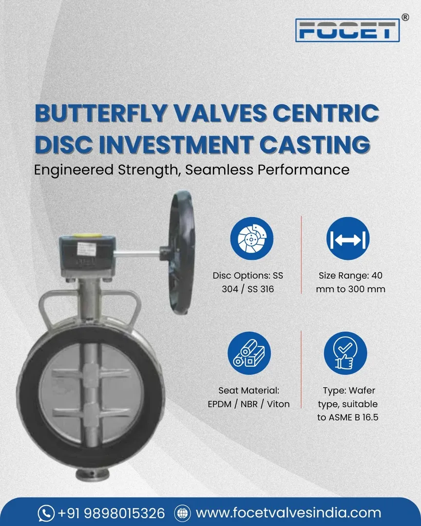 Butterfly Valves Centric Disc Investment Casting Manufacturer in India.