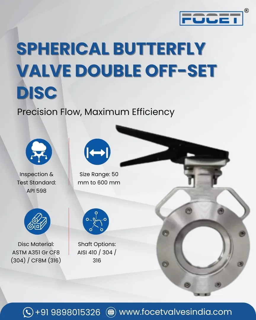Spherical Butterfly Valve Double Off-Set Disc Manufacturer in India.