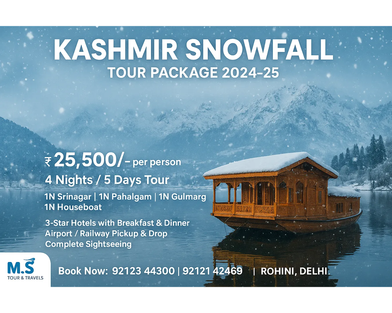 “Book Your Kashmir Snowfall Getaway – Starting @ ₹25,500/- Only”