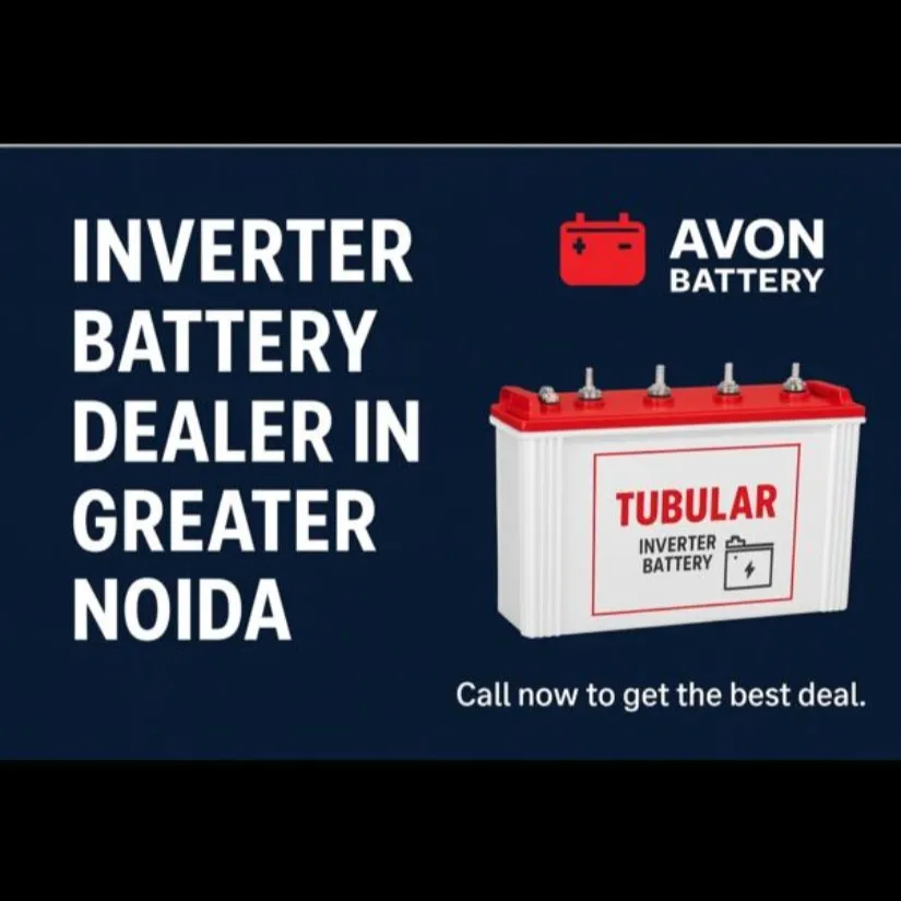 Best Inverter Battery Store in Noida Extension | Genuine Brands