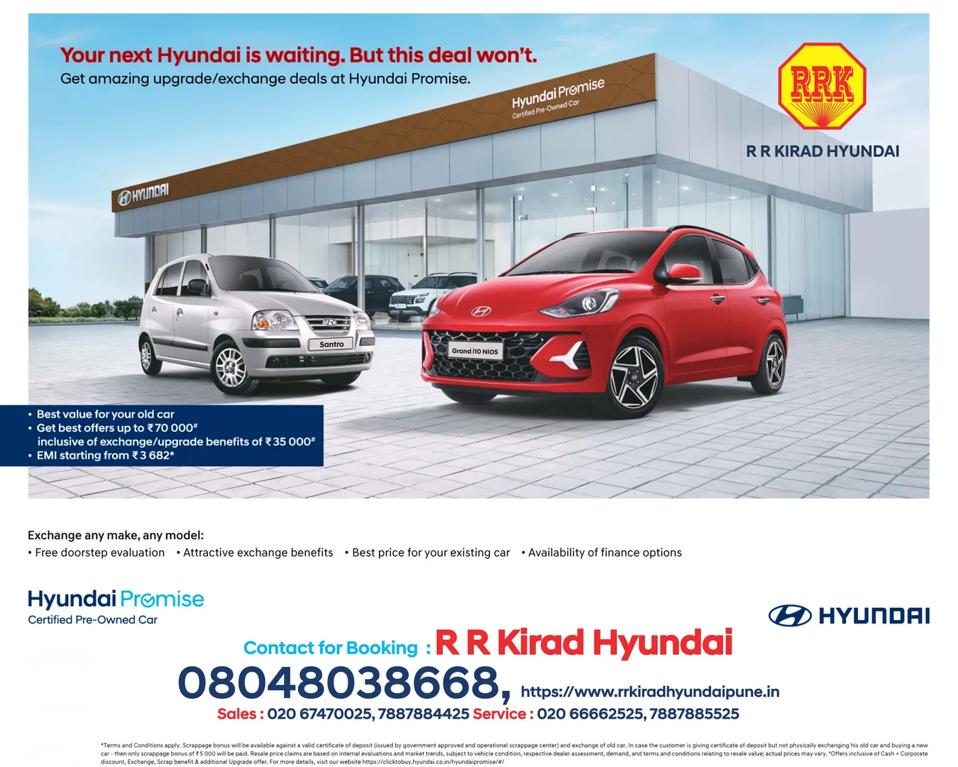 Your next Hyundai is waiting. But this deal won’t.
Get amazing upgrade/exchange deals at Hyundai Pro...