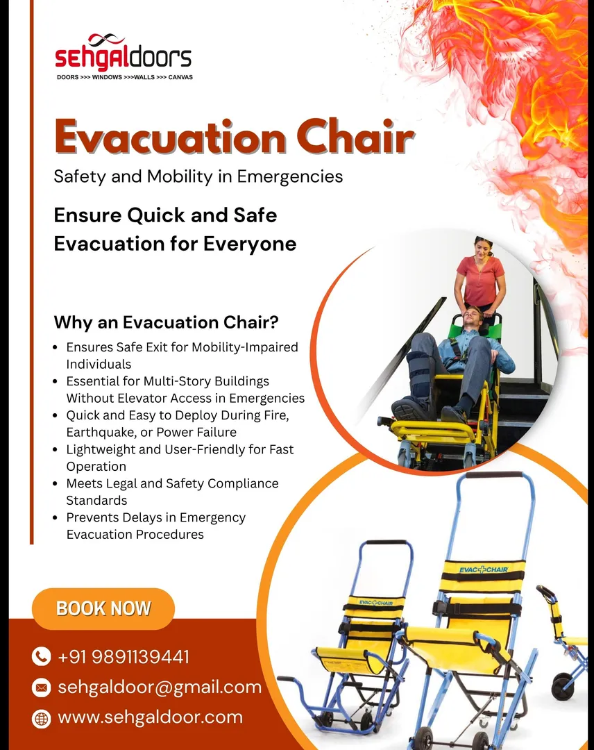 SEHGALDOORS PRESENTS EVACUATION CHAIR