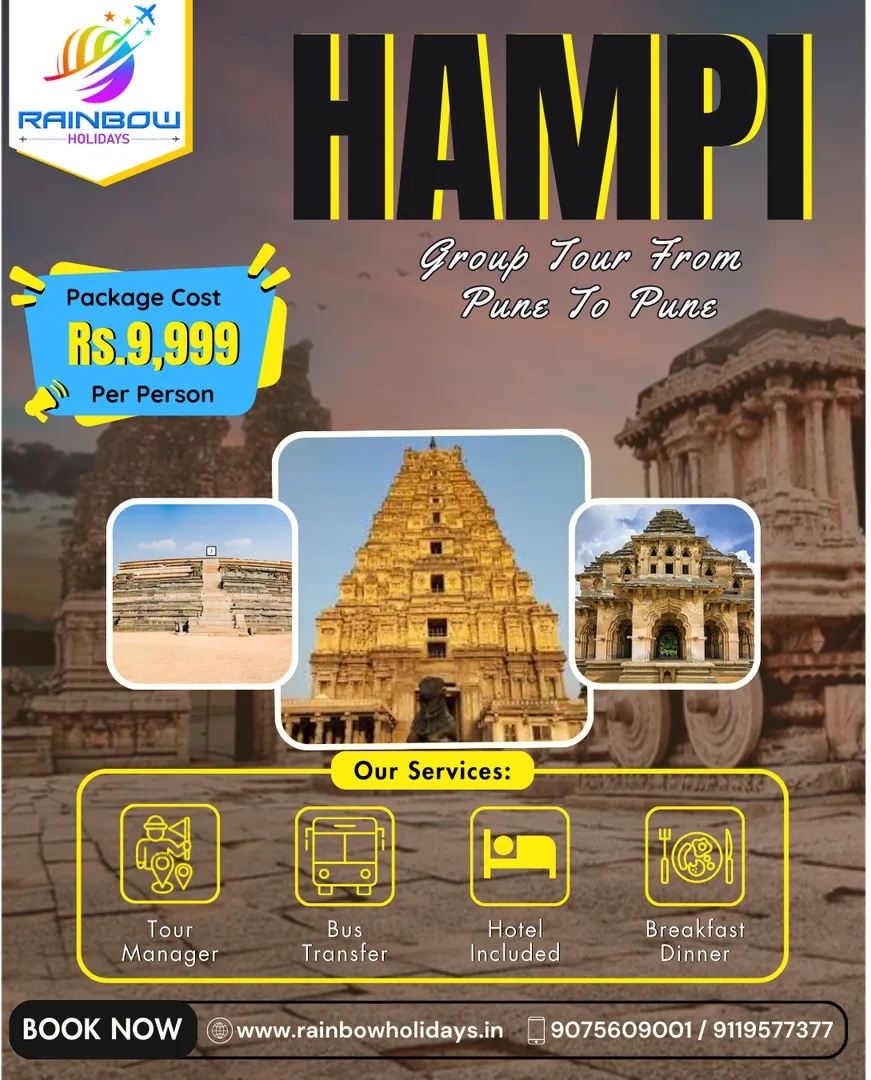 Explore Majestic Hampi! Join our 3N/4D Pune Group Tour & book your seat now with Rainbow Holidays!