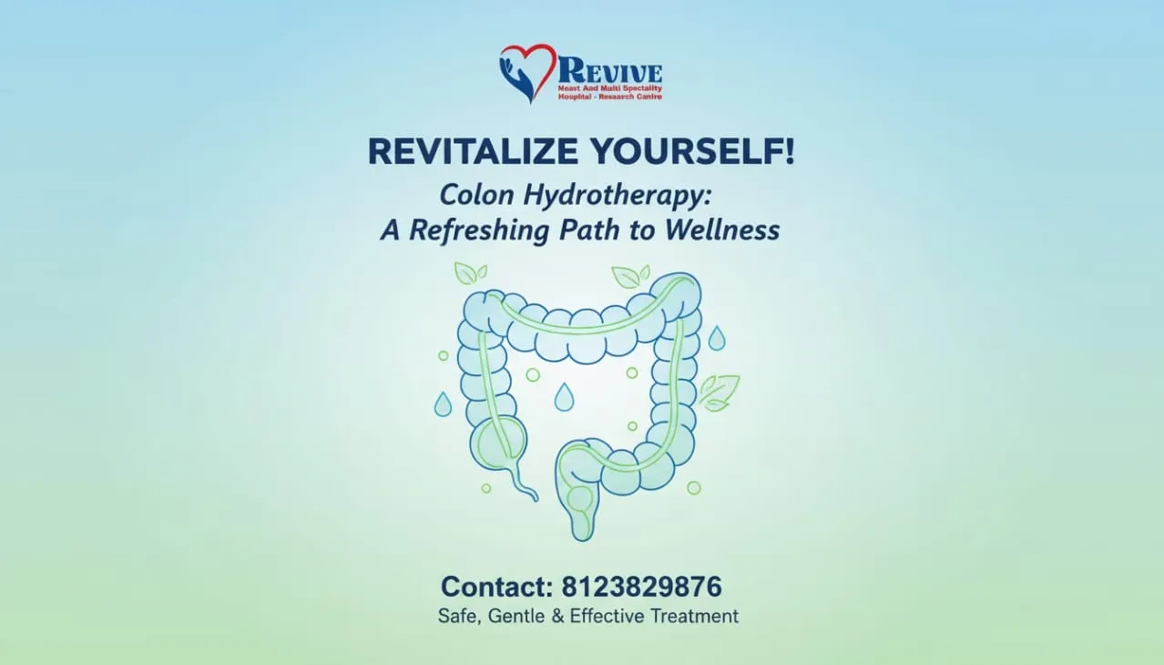 Colon Hydrotherapy in Mysore – Safe, Gentle & Effective Cleansing at Revive Hospital