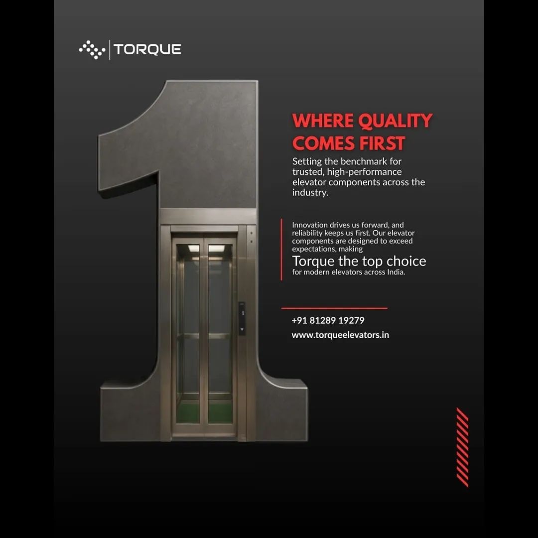 Why Torque Elevators LLP Continues to Lead the Industry: Where Quality Truly Comes First