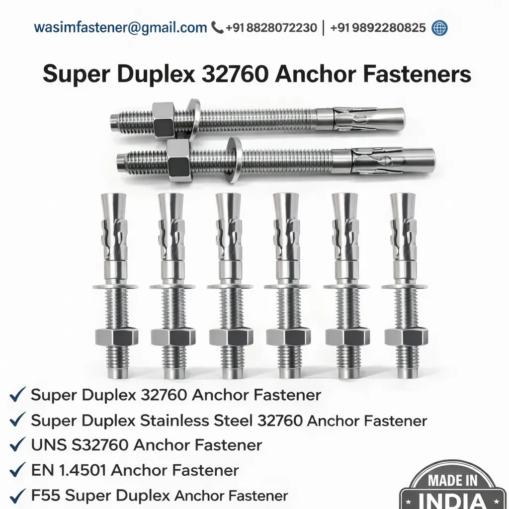 Super Duplex 32760 Anchor Bolt & Anchor Fasteners Manufacturer | F55 UNS S32760 EN 1.4501