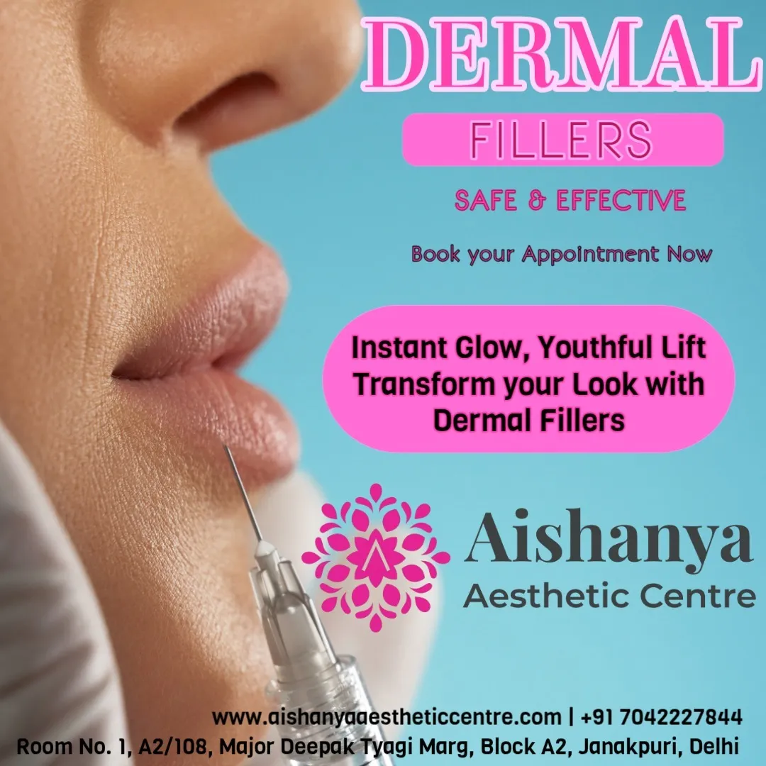 Dermal Fillers in Delhi