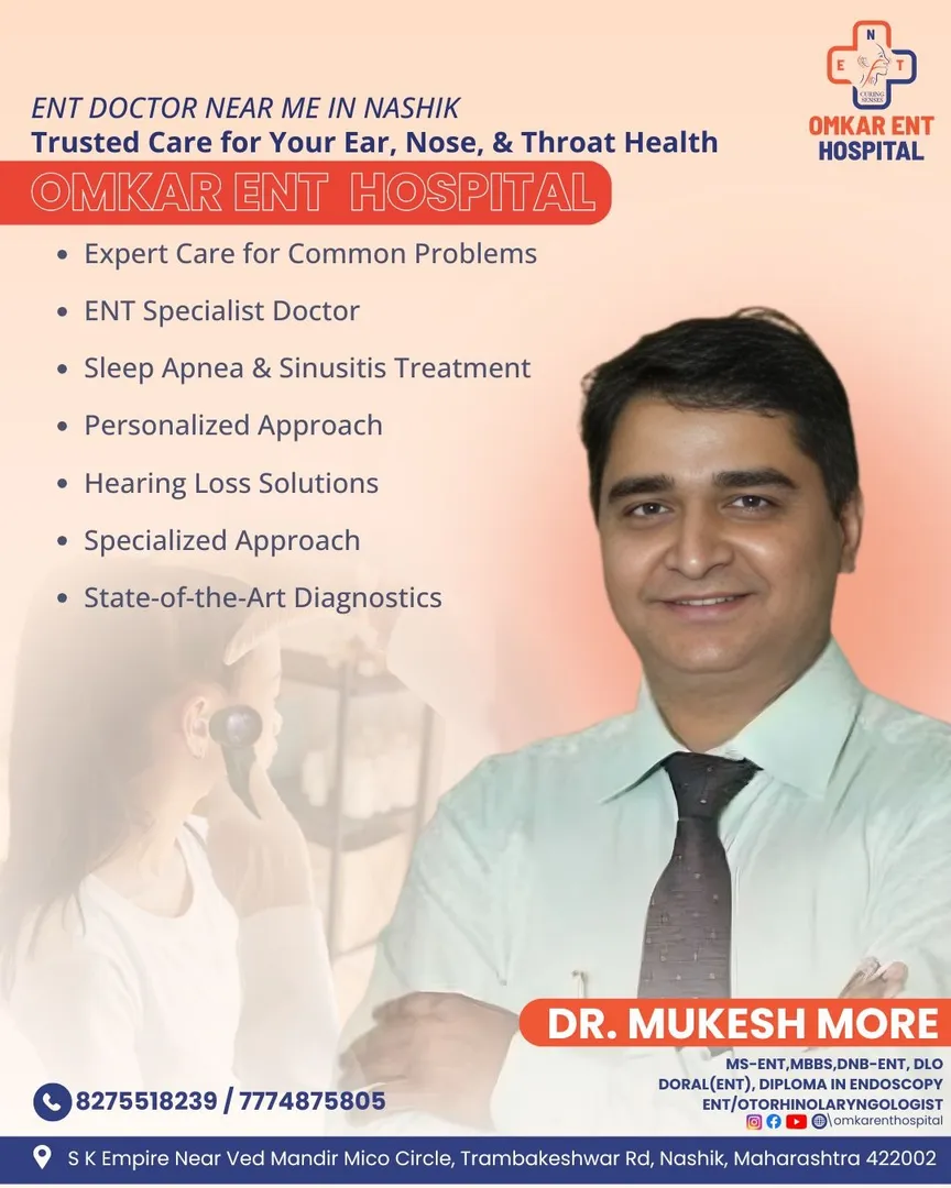 Best ENT Specialist in Nashik – Quality Care for Your Ear, Nose, and Throat Health