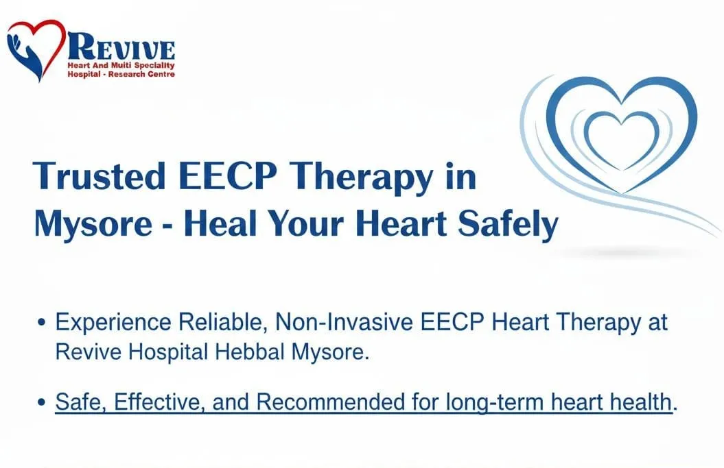 ಮೈಸೂರಿನಲ್ಲಿ ವಿಶ್ವಾಸಾರ್ಹ EECP ಚಿಕಿತ್ಸೆ | ಹೆಬ್ಬಾಳದ ರಿವೈವ್ ಆಸ್ಪತ್ರೆಯಲ್ಲಿ ಆಕ್ರಮಣಶೀಲವಲ್ಲದ ಹೃದಯ ಚಿಕಿತ್ಸೆ