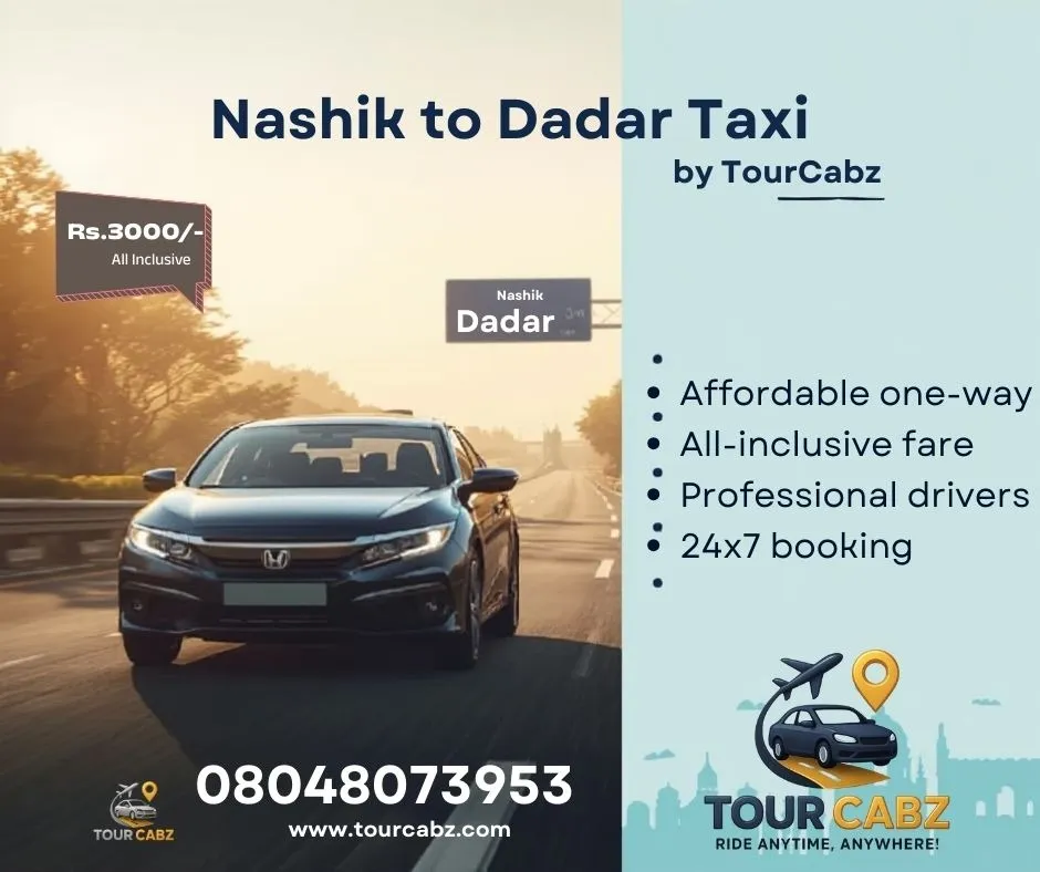 Nashik to Dadar Taxi @ ₹3000| Affordable One Way Cab Service – TourCabz