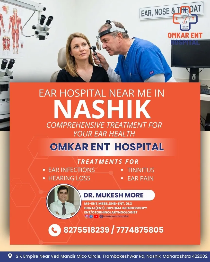 ENT Specialist Near Me in Nashik – Comprehensive ENT Care at Your Doorstep