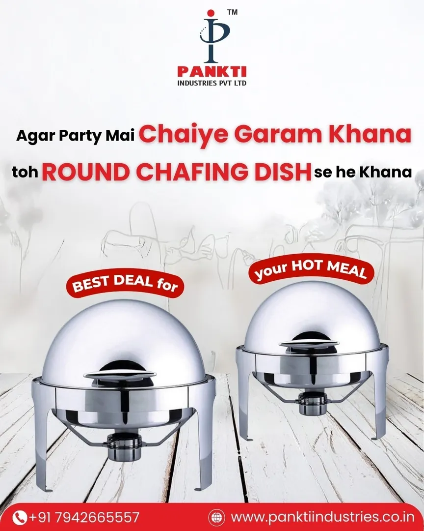 Round Chafing Dish Manufacturer in India