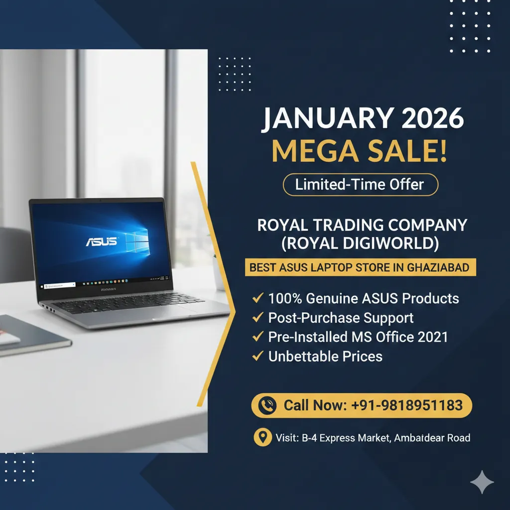 Trust the Best: Royal Trading Company – Ghaziabad’s #1 ASUS Laptop Store