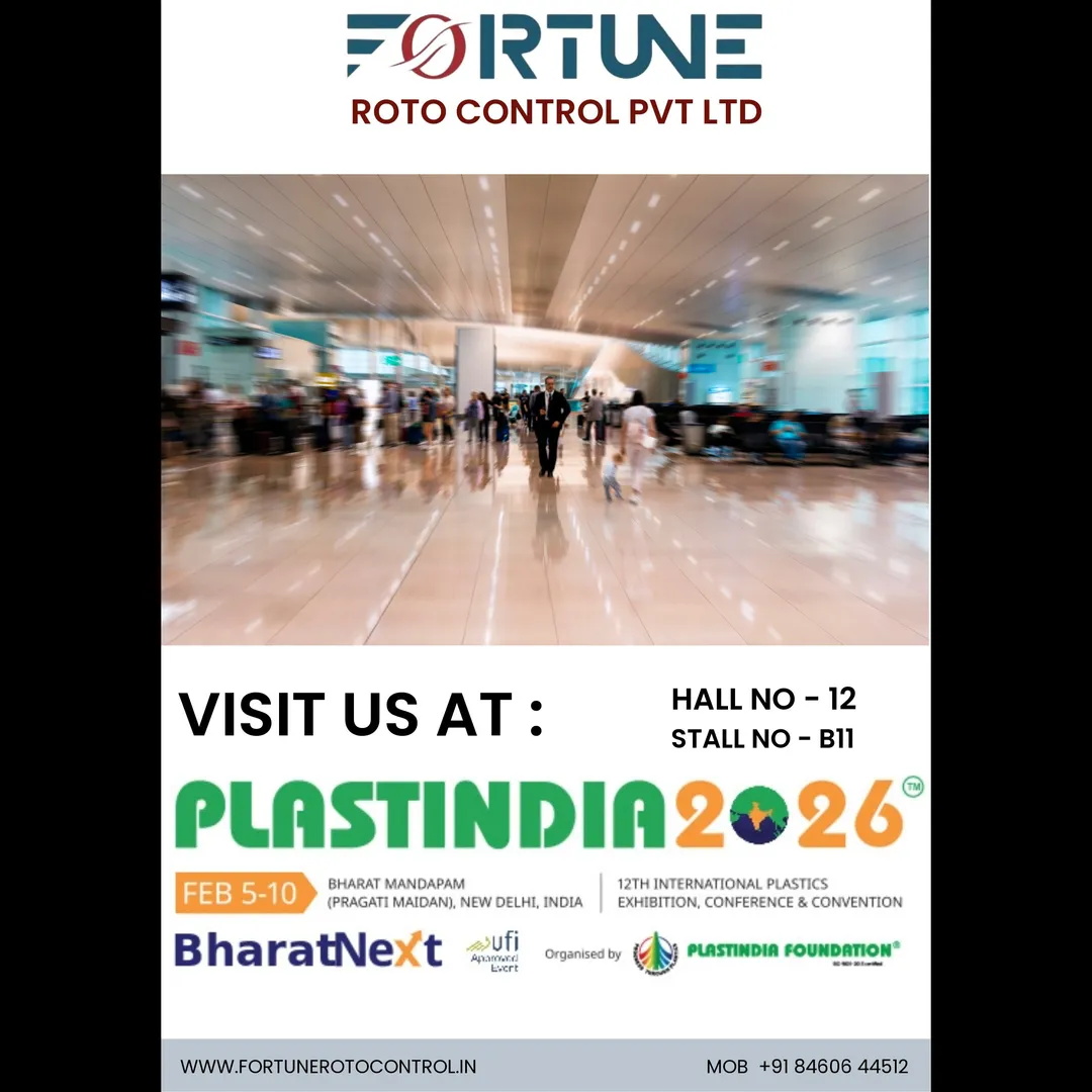 You’re Invited to Visit Fortune Roto Control at PLAST INDIA 2026