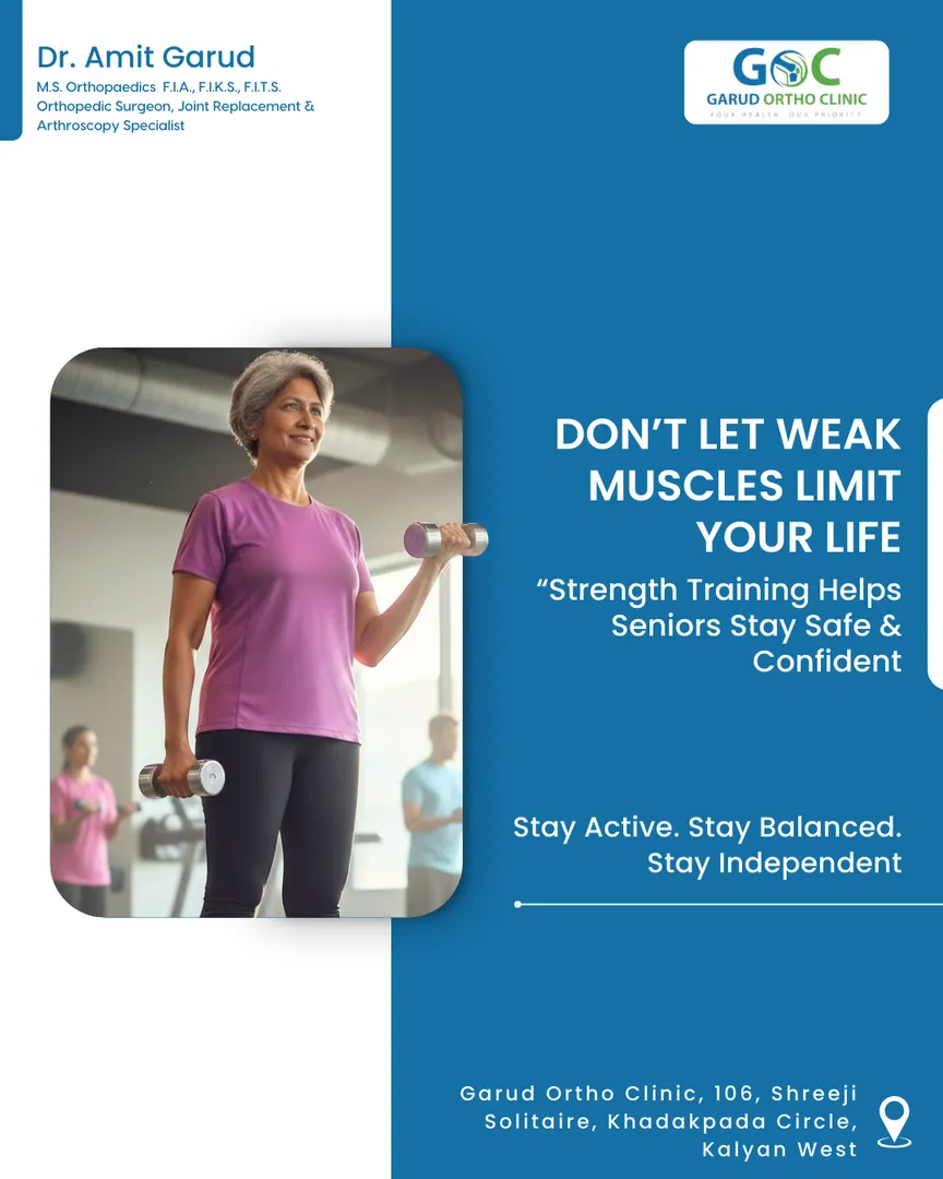 Don’t Let Weak Muscles Limit Your Life.