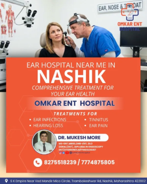 Ear Nose Throat Specialist in Nashik – Focused Attention for Daily Discomfort