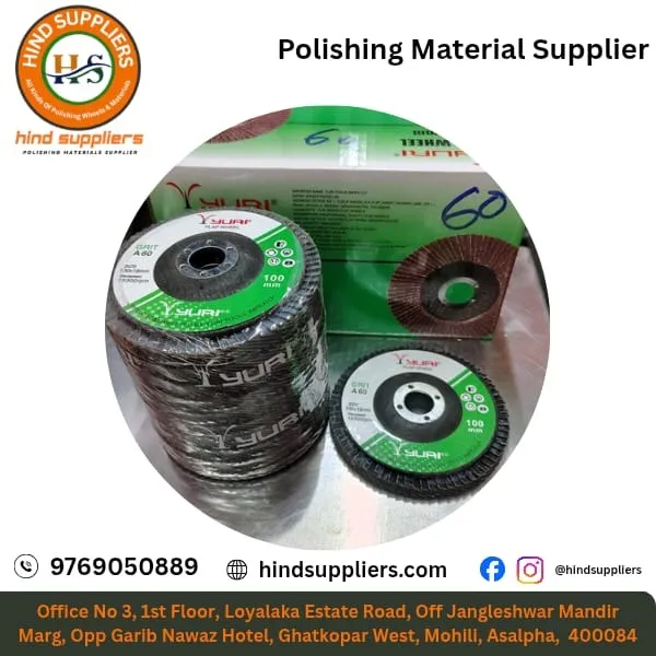 Yuri Flap wheel Supplier In Ghatkopar ,Mumbai