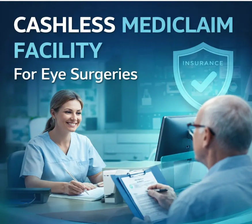 Cashless Cataract Surgery in Nashik | Mediclaim Facility
