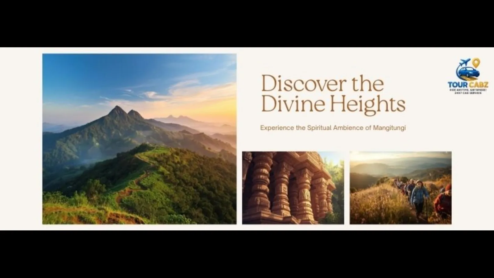 Discover the Divine Heights of Mangitungi with TourCabz