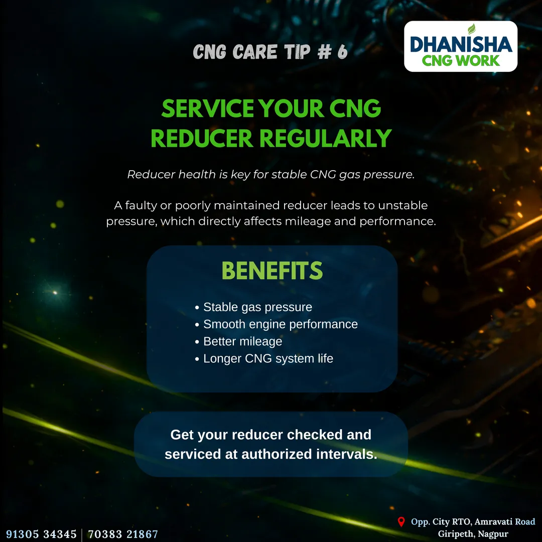 CNG tip # 6 : Service Your CNG Reducer Regularly for Better Mileage & Performance