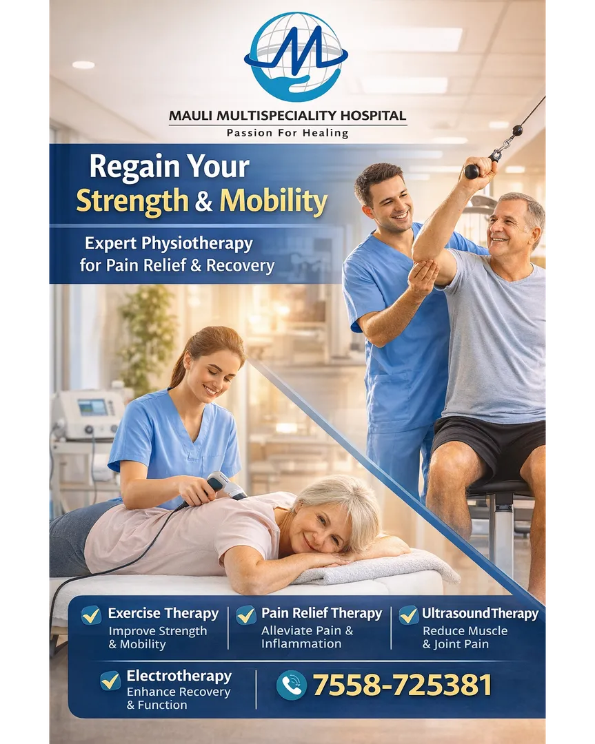 REGAIN YOUR STRENGTH & MOBILITY WITH MAULI PHYSIOTHERAPY CLINIC.