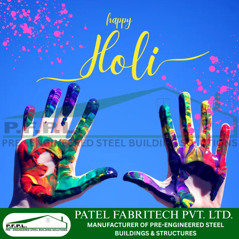 Patel Fabritech Pvt. Ltd. wishes you a Happy Holi filled with bold dreams, bright success, and unsto