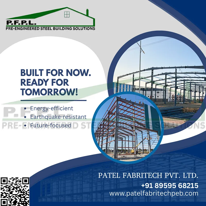 Patel Fabritech Pvt. Ltd.: Expert Pre-Engineered Building (PEB) Erection Services in Indore