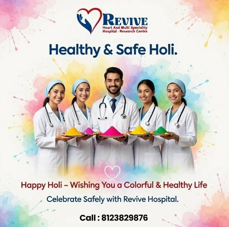 Healthy & Safe Holi 2026 in Mysore | Revive Heart & Multi Specialty Hospital