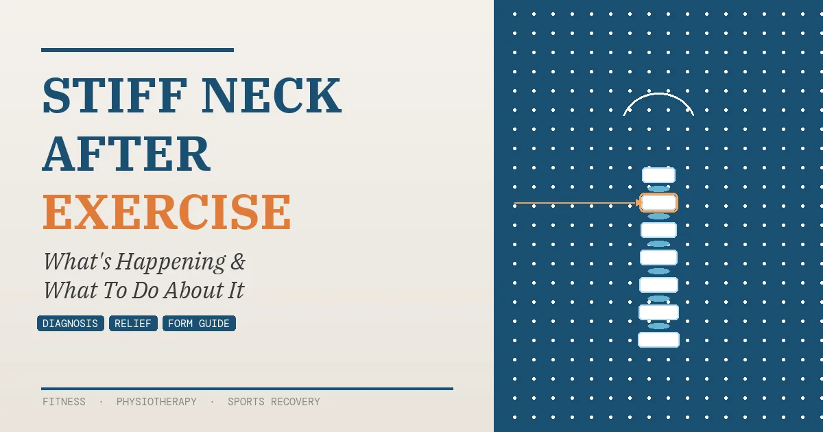 Stiff Neck After Exercise? Here's What's Happening and What to Do