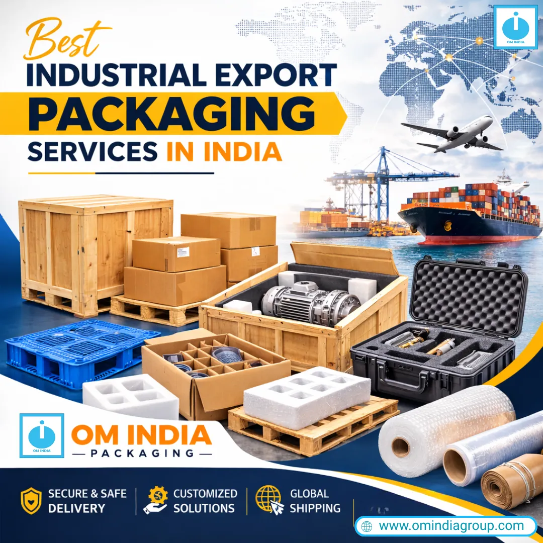 Best Industrial Export Packaging Services in India | Reliable Export Packing Solutions