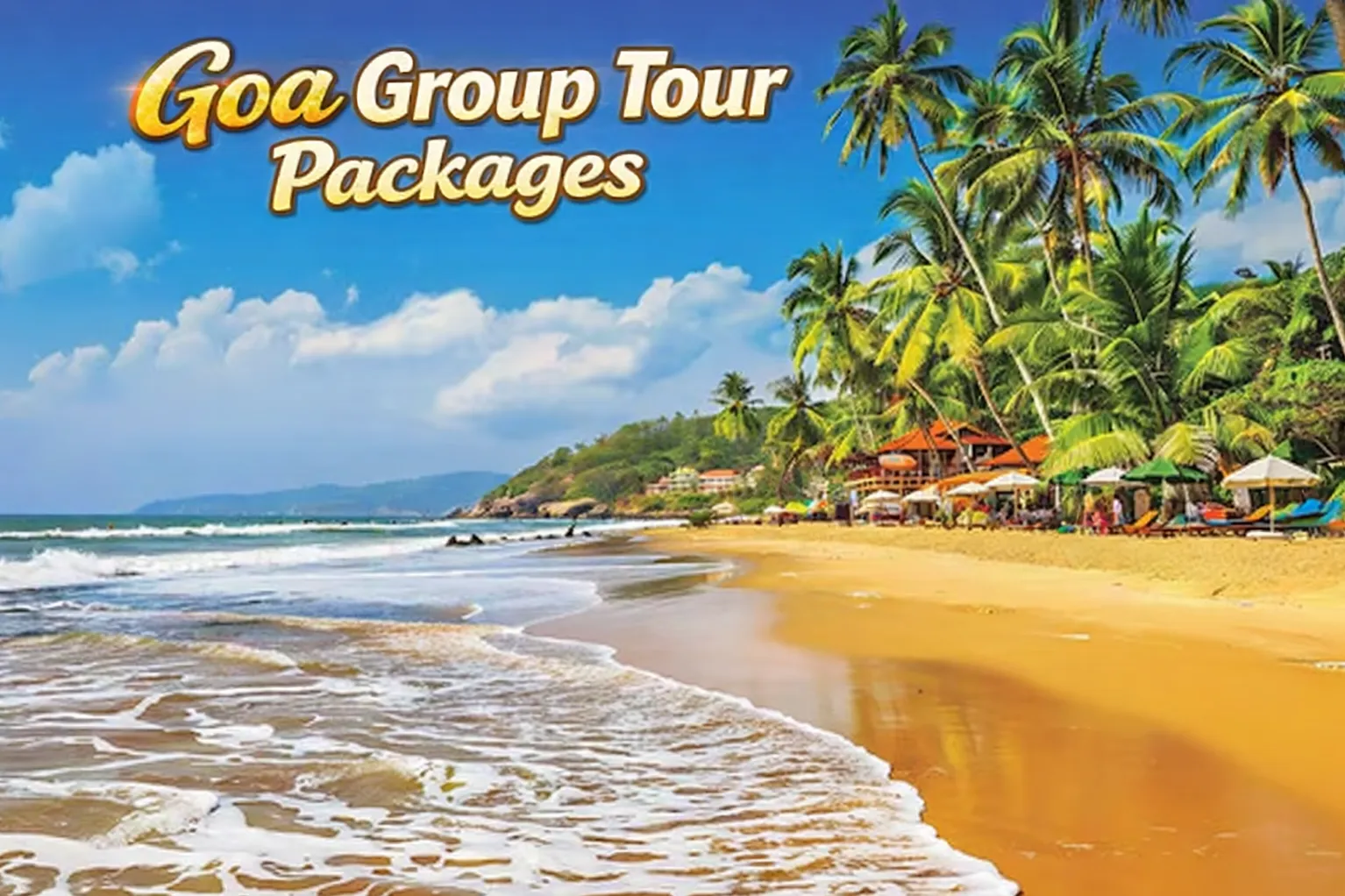 Goa Group Tour Packages in Pune | Easy Escapes with Shared Moments