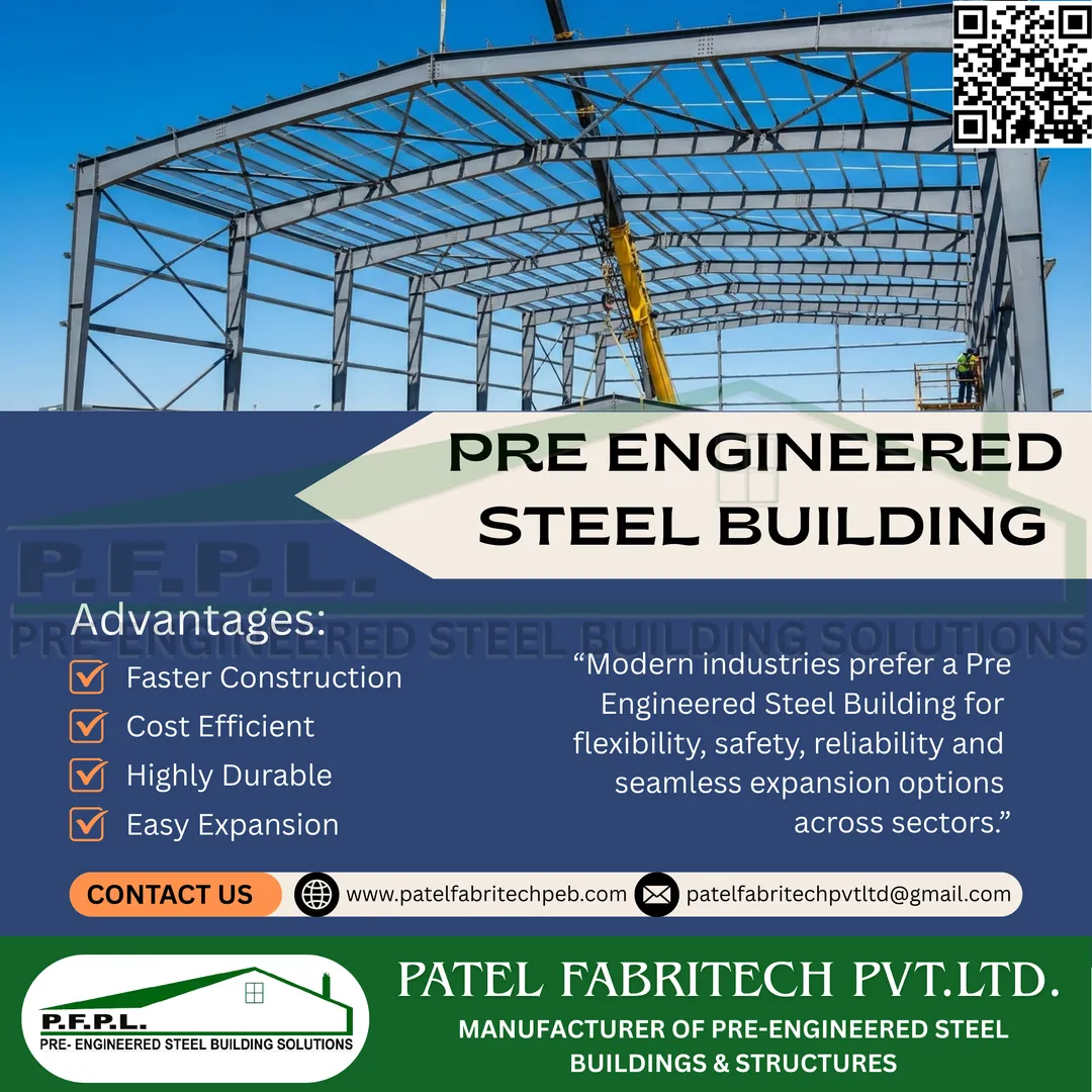 Pre-Engineered Steel Structures in Indore – Innovative Solutions by Patel Fabritech Pvt. Ltd.