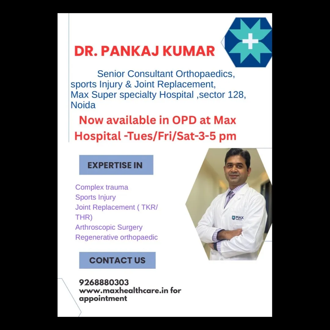 Dr. Pankaj Kumar is now available for 3 days in Max hospital OPD