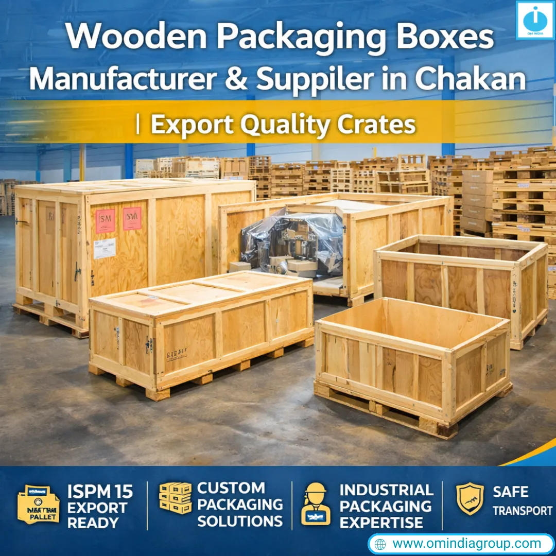 Wooden Packaging Boxes Manufacturer & Supplier in Chakan | Export Quality Crates