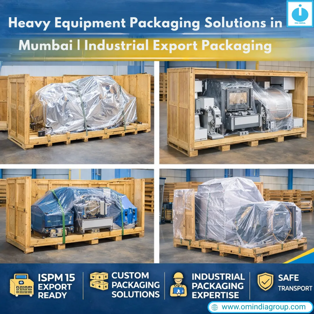Heavy Equipment Packaging Solutions in Mumbai | Industrial Export Packaging